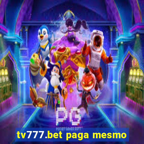 tv777.bet paga mesmo