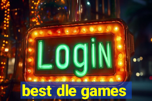 best dle games