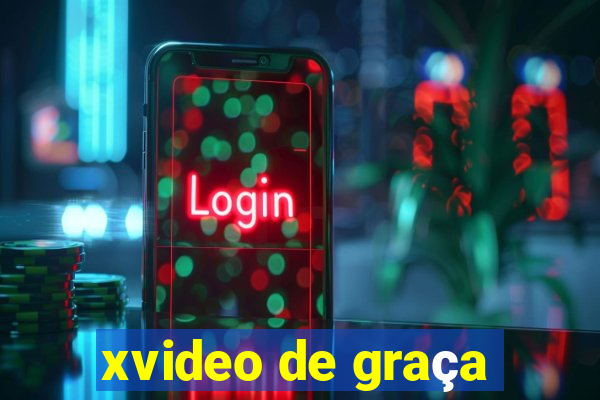 xvideo de graça