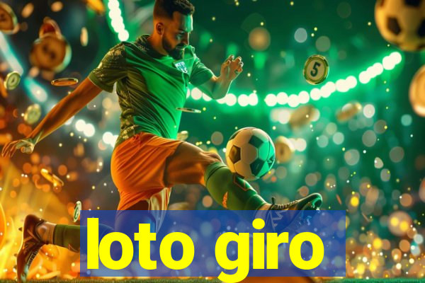 loto giro