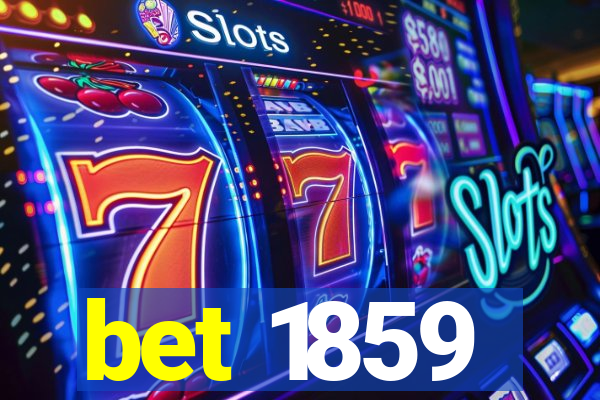 bet 1859