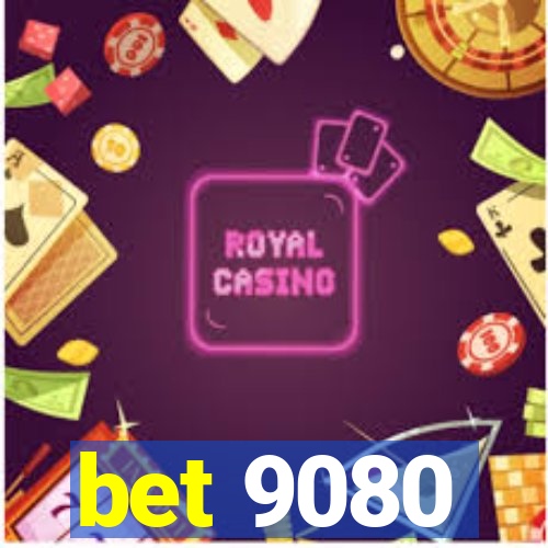 bet 9080