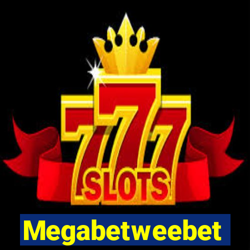 Megabetweebet