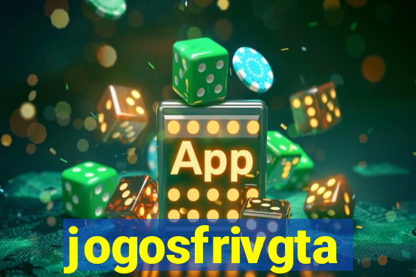 jogosfrivgta