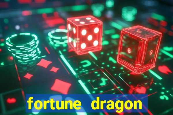 fortune dragon ganho certo