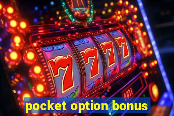 pocket option bonus