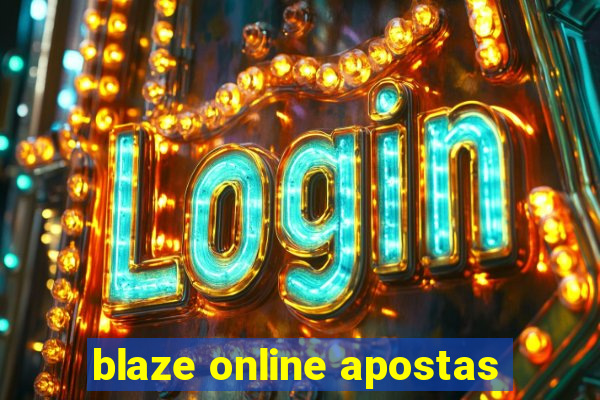 blaze online apostas