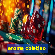 erome coletivo