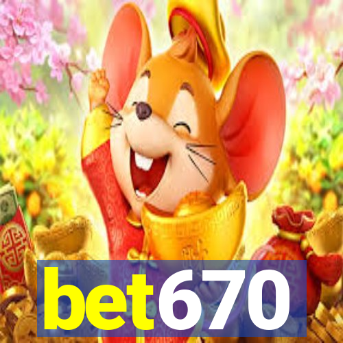 bet670