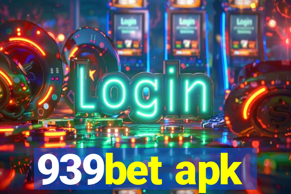 939bet apk