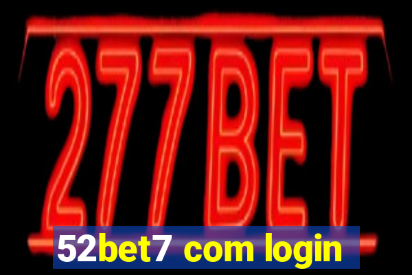 52bet7 com login