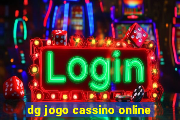 dg jogo cassino online