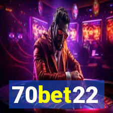 70bet22