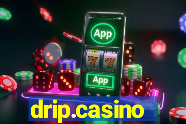 drip.casino