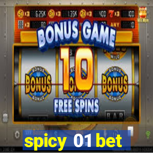 spicy 01 bet