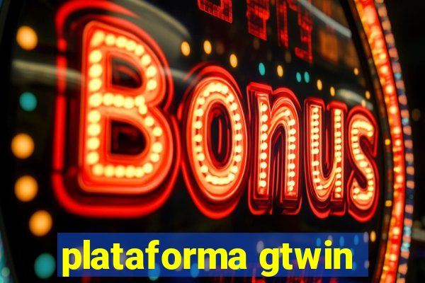 plataforma gtwin