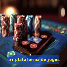 xr plataforma de jogos