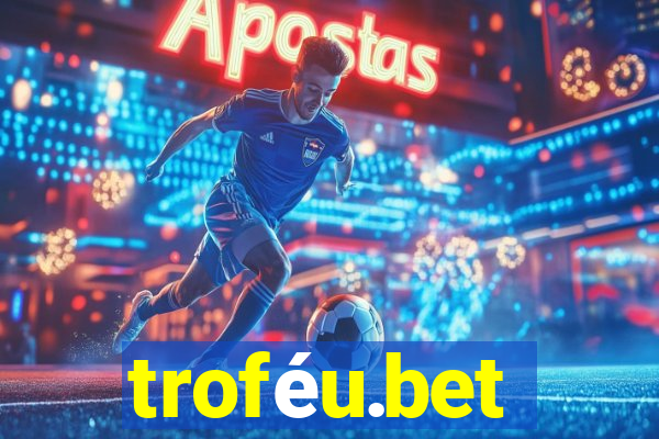 troféu.bet