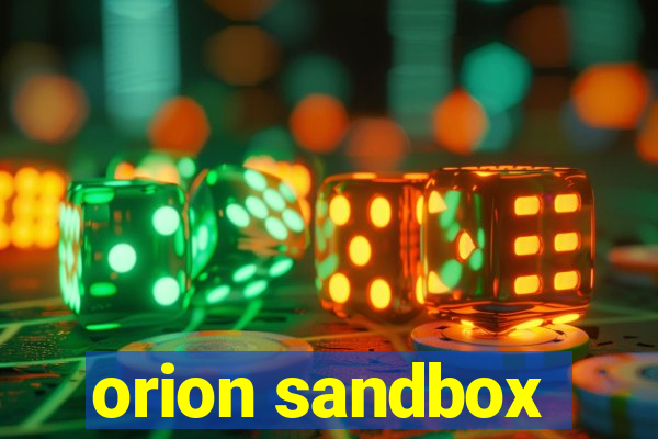 orion sandbox