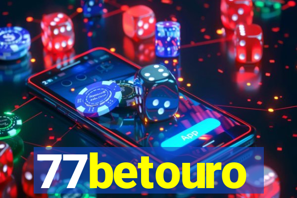 77betouro