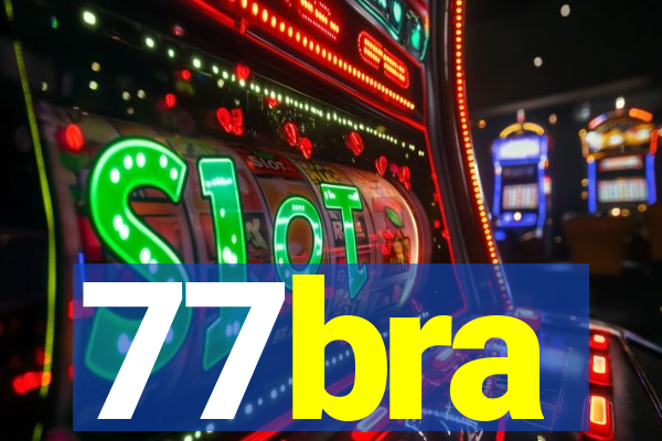 77bra