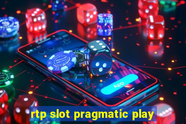 rtp slot pragmatic play