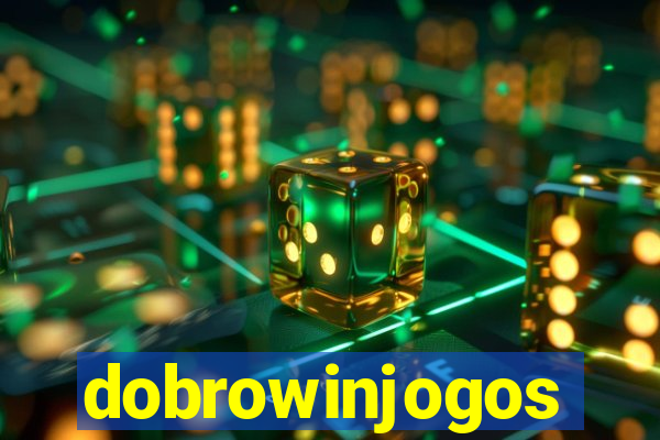 dobrowinjogos