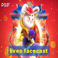 lives facecast