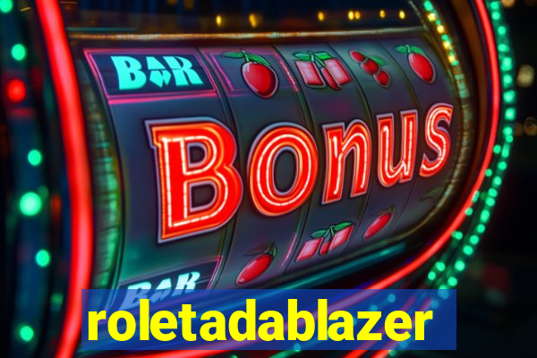 roletadablazer