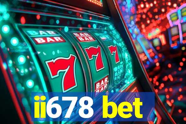 ii678 bet