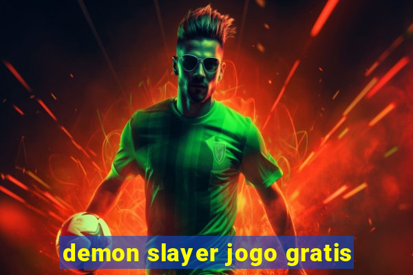 demon slayer jogo gratis