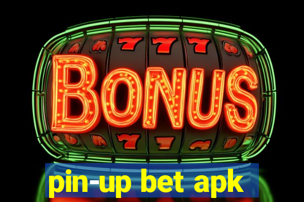 pin-up bet apk