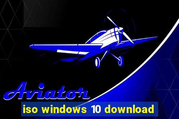 iso windows 10 download