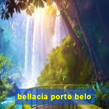 bellacia porto belo