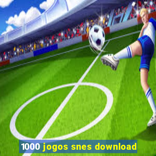 1000 jogos snes download