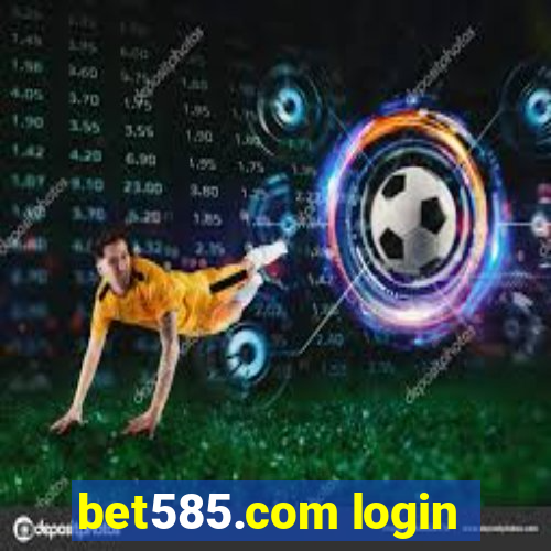 bet585.com login