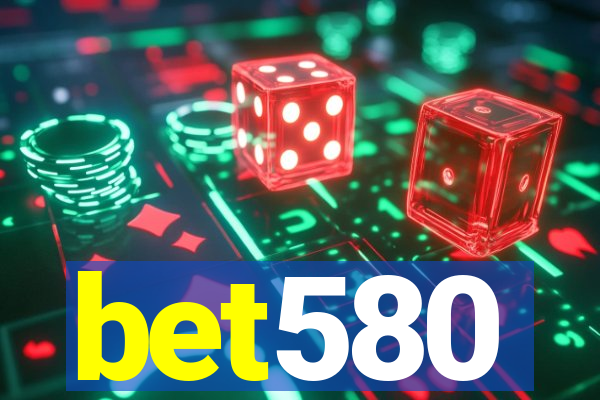 bet580