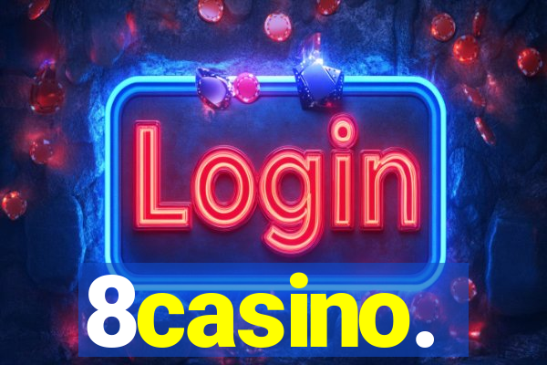 8casino.