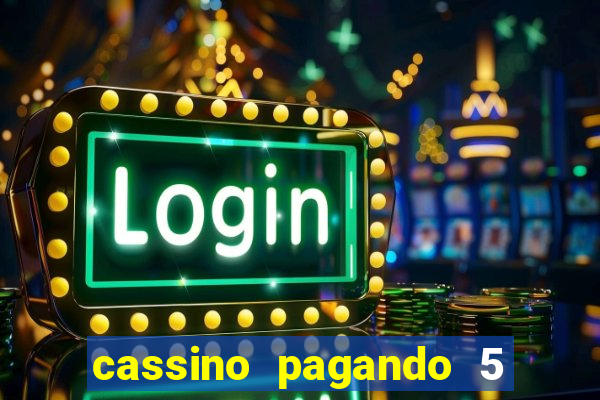 cassino pagando 5 reais no cadastro