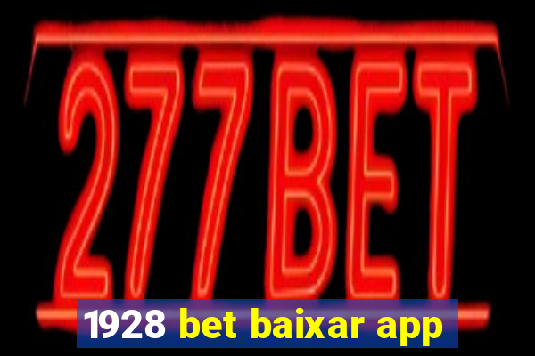 1928 bet baixar app