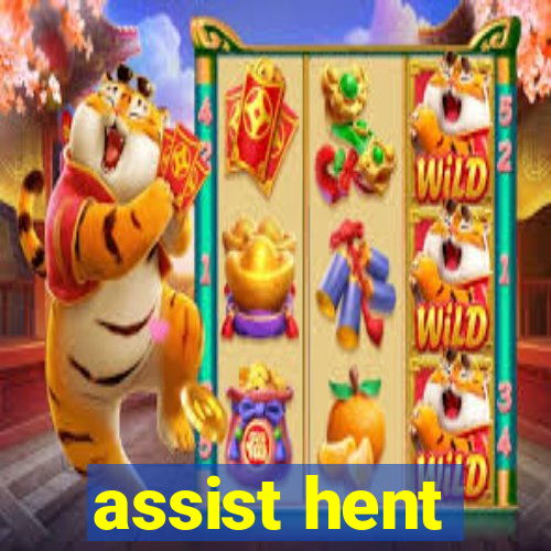 assist hent