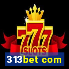 313bet com