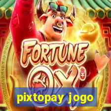 pixtopay jogo