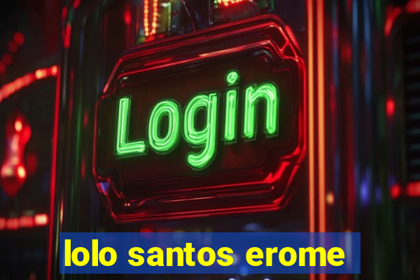 lolo santos erome