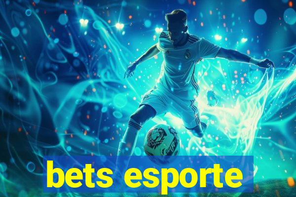 bets esporte