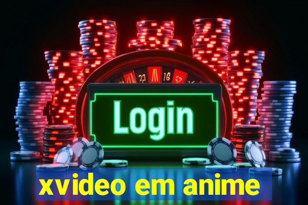 xvideo em anime