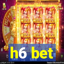 h6 bet