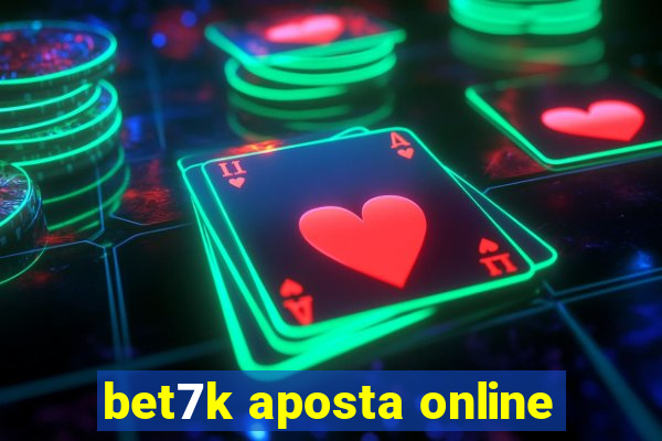 bet7k aposta online