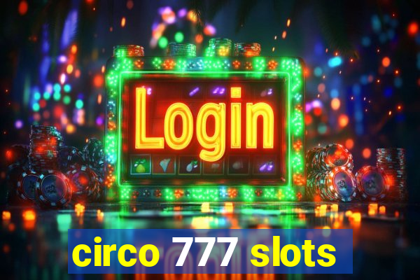 circo 777 slots