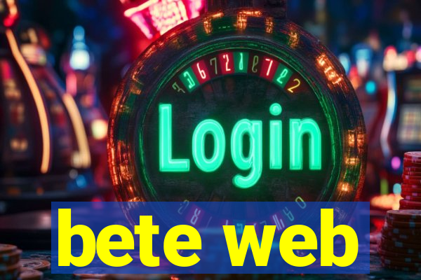 bete web